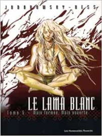 Le lama blanc, tome 5 : Main fermée, main ouverte